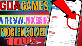 Goa Game withdrawal problem Solved How To Goa Game withdrawal [upl. by Nnairda]