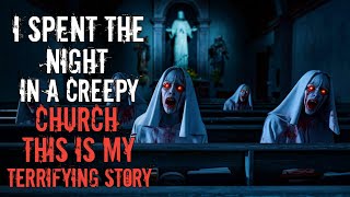 quotI Spent a Night in a Creepy Church This Is My Terrifying storyquot creepypasta [upl. by Vivyanne545]