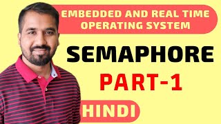 Semaphore Part1 Explained in Hindi l Operating System Course l ERTOS Course [upl. by Mcgill]