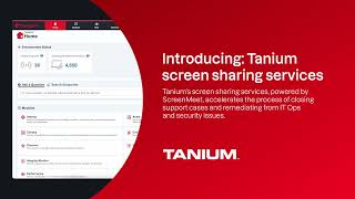 Tanium Demo Introducing Tanium screen sharing services powered by ScreenMeet [upl. by Ivah]