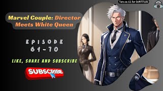 Marvel Couple Director Meets White Queen  Ep 6170 [upl. by Ahsa]