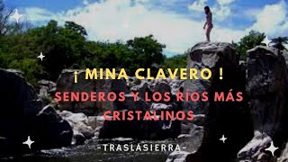 MINA CLAVERO ยก RรOS y SENDEROS  en TRASLASIERRA  CHECKIN TV [upl. by Alaikim76]