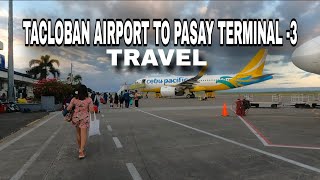 Travel Tacloban airport to Manila Terminal3 Philippines 🇵🇭 [upl. by Ardeth]