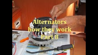 Boat Alternators how they work Boat Electrical Made Easy Part 8 [upl. by Moscow]