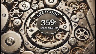 leetcode 359  logging rate limiter python solution [upl. by Trixi]