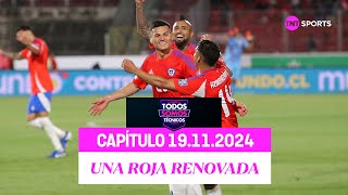 Todos Somos Técnicos  La Roja renace con un triunfo clave  Capítulo 19 de noviembre 2024 [upl. by Ayom768]