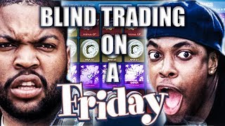 BLIND TRADING ON A FRIDAY  ROCKET LEAGUE [upl. by Flight708]