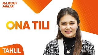 Majburiy fanlar  Ona tili  Test tahlili  Rashidova Nazira [upl. by Drislane]