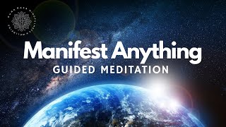 Manifest Anything You Desire Guided Meditation [upl. by Arad]