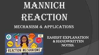 MANNICH REACTION  Mechanism  Applications  Easiest explanation  Handwritten easy notes [upl. by Shugart]