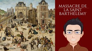 Le massacre de la saint barthélémy [upl. by Edd]