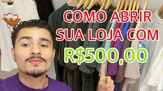 COMO ABRIR LOJA DE ROUPA COM R50000 ✅  dicas para iniciantes [upl. by Siol]