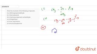 Write the structures of the following compounds i alphaMethoxypropionaldehyde [upl. by Davidoff]