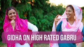 Gidha dance on High Rated Gabru  Guru Randhawa song  BHANGRAlicious [upl. by Forward]