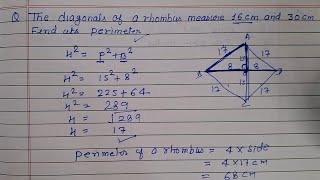 The diagonals of a rhombus measure 16 cm and 30 cm Find its perimeter [upl. by Esteban899]