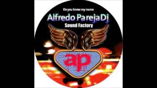 Alfredo Pareja Dj  Do You Know My Name 2002 [upl. by Mindi957]