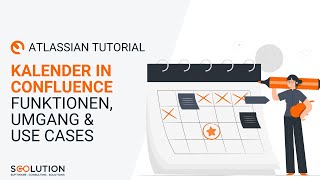 Der Kalender in Confluence – Umgang Funktionen amp Use Cases  Tutorial deutsch [upl. by Atiuqcaj579]