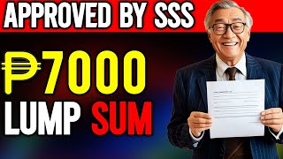 SSS ANNOUNCES ₱7000 LUMP SUM PAYMENT FOR PENSIONERS IN THE PHILIPPINES [upl. by Eelyram460]