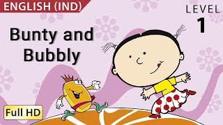 Bunty and Bubbly Learn English IND with subtitles  Story for Children quotBookBoxcomquot [upl. by Nyl158]