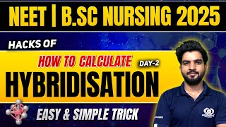 Trick to Calculate Hybridisation  How to Calculate Hybridisation  NEET 2025  BSC NURSING 2025 [upl. by Yi]