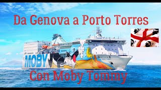 Genova  Porto Torres Traghetto Moby Tommy Moby Lines [upl. by Lladnar]