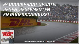 Paddockpraat Update Regen reglementen en rijderscarousel [upl. by Nenney]