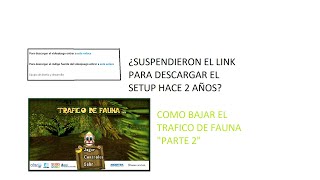 LINK CAÍDO DE TRÁFICO DE FAUNA  SOLUCIONES  Como instalar [upl. by Nanyk500]