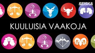 Seiskan horoskooppi – kuuluisia vaakoja [upl. by Lowis836]