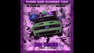 Rio Da Yung OG x RMC Mike  Dum and Dumber Too Screwed Up [upl. by Nuzzi3]