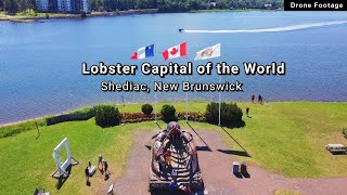 Lobster Capital Shediac New Brunswick Drone Footage [upl. by Vasti836]