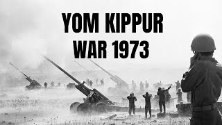 Yom Kippur War 1973  DOCUMENTARY [upl. by Heilman]