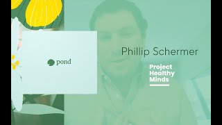 Meet the Founder Phil Schermer of Project Healthy Minds [upl. by Oringas]