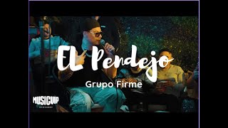 Grupo Firme EL Pendejo [upl. by Dodge15]