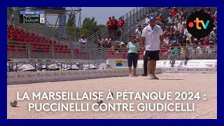 Mondial la Marseillaise à pétanque 2024  2e tour Puccinelli contre Giudicelli [upl. by Caffrey]