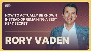 Rory Vaden  How To Actually Be Known Instead of Remaining A Best Kept Secret [upl. by Sucrad]