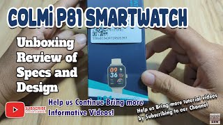 Colmi P81 Smartwatch  Unboxing Review of Specs and Design [upl. by Ahseina]