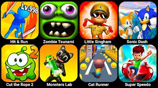 Hit amp Run Little Singham Sonic Dash Sonic Boom Zombie Tsunami Monsters Lab Cat Runner [upl. by Glimp]