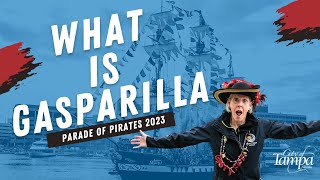 What is Gasparilla  Gasparilla Parade of Pirates 2023 [upl. by Jacinto]