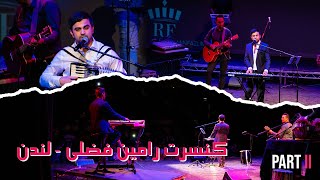 Ramin Fazli London Concert Part 2 Official HD 2022 [upl. by Follmer]