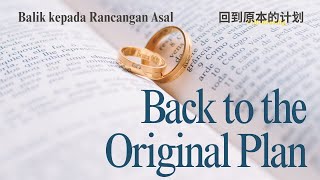 Back to the Original Plan Balik Kepada Rancangan Asal [upl. by Artsa]