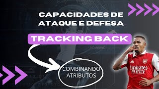 CAPACIDADE DE TRACKING BACK COMBINANDO ATRIBUTOS  FOOTBALL MANAGER DICAS [upl. by Borden]