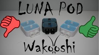 Wakooshi Luna Pod Good Or Bad [upl. by Assiluj]