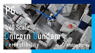 Unicorn gundam Perfectibility  PG 160 Scale  Hobbystories [upl. by Bettine]