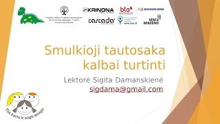 Smulkioji tautosaka kalbai turtinti [upl. by Azalea]