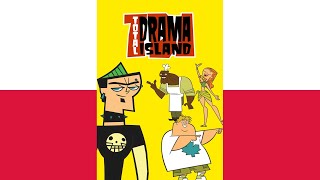 Total Drama Island Theme Song PolskiePolish [upl. by Dualc]