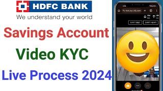 Hdfc bank video kyc live Process  Hdfc video kyc kaise Kare  Hdfc bank account opening Online [upl. by Elyod]