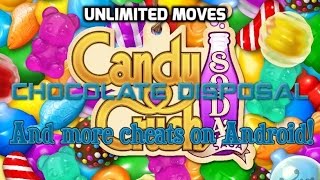 Candy Crush Soda Saga Cheat  Unlimited Moves Chocolate Disposal  BONUSES Rooted Android Devices [upl. by Leanard]