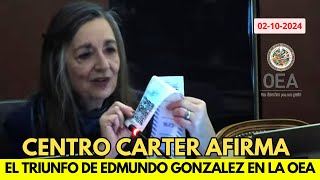 EL CENTRO CARTER Habla en la OEA y Anuncia el TRIUNFO de EDMUNDO GONZALEZ [upl. by Merry]