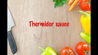 How to cook  Thermidor sauce [upl. by Yelnahs]