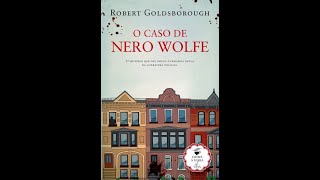 O Caso de Nero Wolfe  Robert Goldsborough  Audiobook Completo [upl. by Marcin]